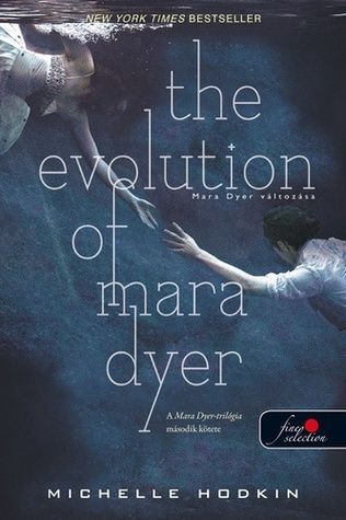 The ​Evolution of Mara Dyer – Mara Dyer változása