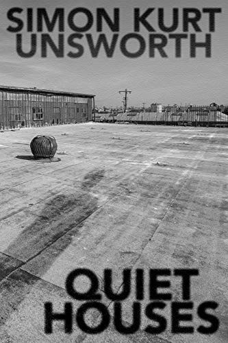 Quiet Houses