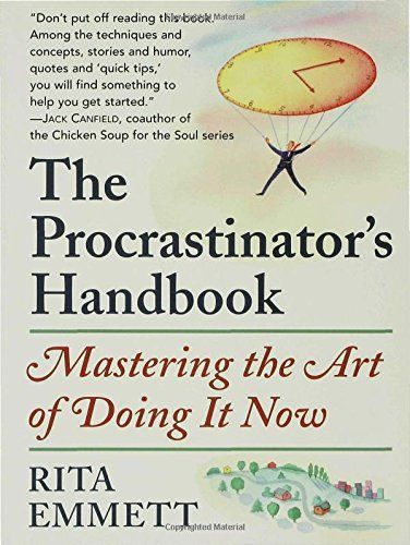 The Procrastinator's Handbook