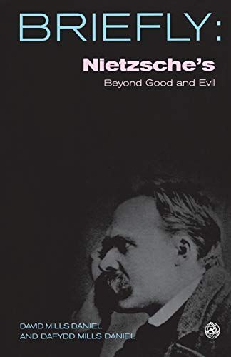 Briefly: Nietzsche's Beyond Good and Evil