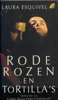 Rode rozen en tortilla's