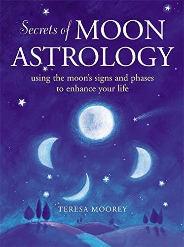 Secrets of Moon Astrology