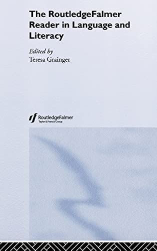 The RoutledgeFalmer Reader in Language and Literacy