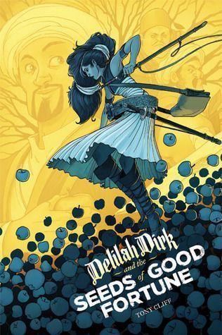 Delilah Dirk and the Seeds of Good Fortune