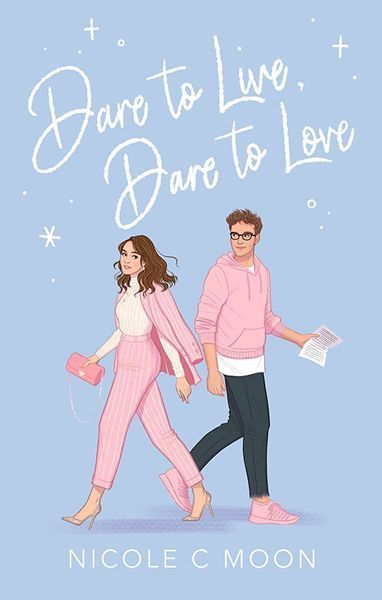 Dare to Live, Dare to Love