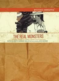 The Real Monsters