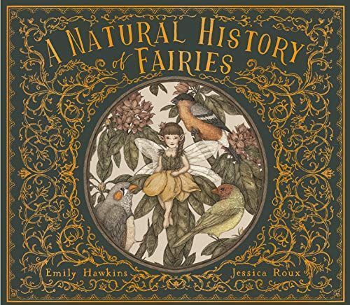 A Natural History of Fairies