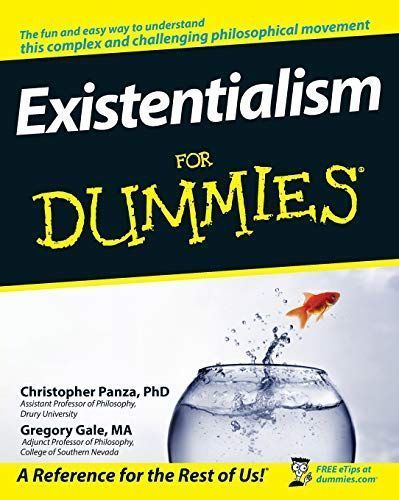Existentialism For Dummies