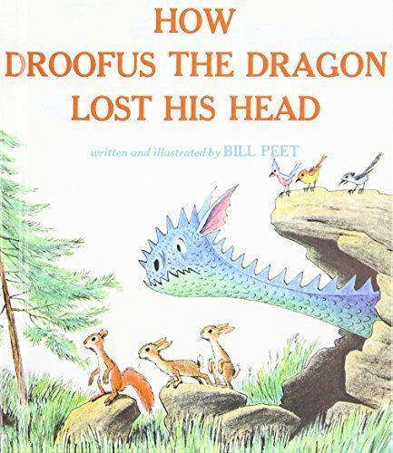 How Droofus the Dragon Lost His Head