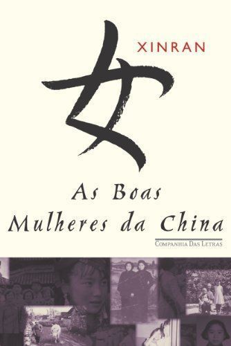 As boas mulheres da China