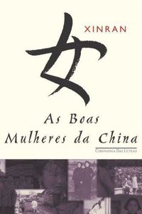 As boas mulheres da China