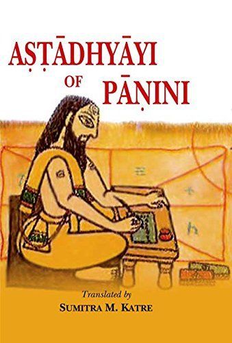 Aṣṭādhyāyī of Pāṇini