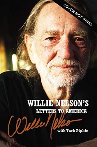 Willie Nelson's Letters to America