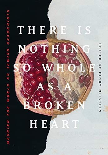 There Is Nothing So Whole As a Broken Heart