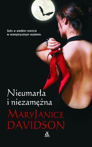 Nieumarla i niezamezna