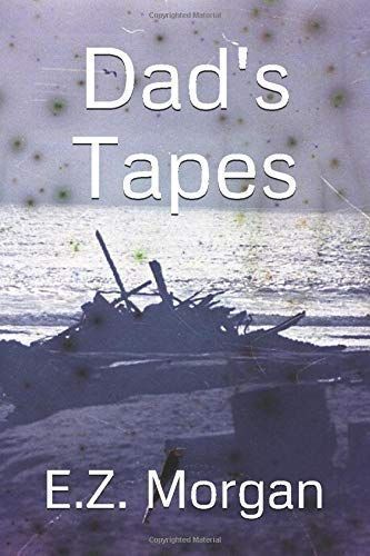 Dad's Tapes