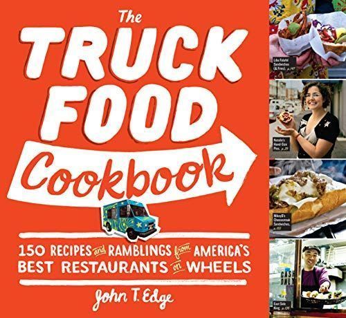 The Truck Food Cookbook