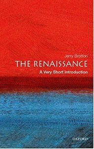 The Renaissance: A Very Short Introduction