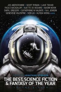 The Best Science Fiction and Fantasy of the Year: Volume Eleven
