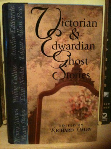 Victorian and Edwardian Ghost Stories