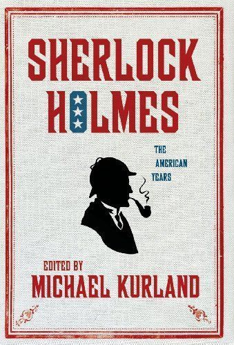 Sherlock Holmes: The American Years