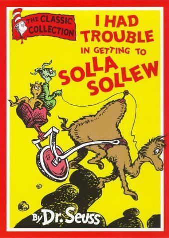 I Had Trouble in Getting to Solla Sollew