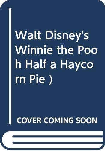 Walt Disney's Winnie the Pooh Half a Haycorn Pie