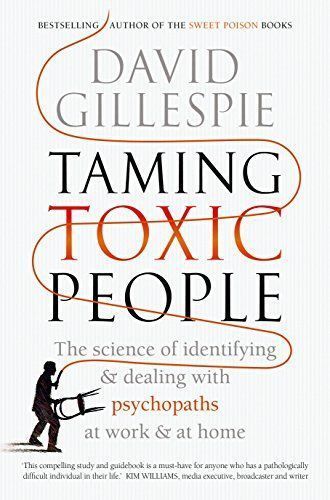 Taming Toxic People