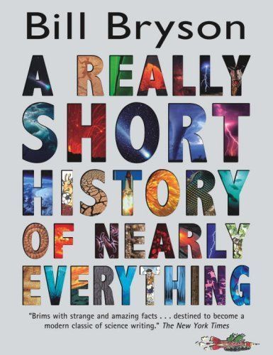 A Really Short History of Nearly Everything