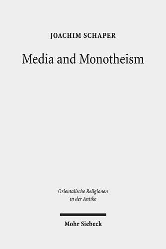 Media and Monotheism