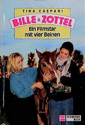 Bille und Zottel Bd. 08 - Ein Filmstar mit vier Beinen