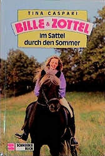 Bille und Zottel Bd. 09 - Im Sattel durch den Sommer