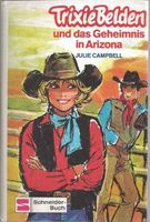 Trixie Belden und das Geheimnis in Arizona
