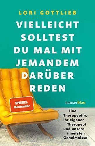 Vielleicht solltest du mal mit jemandem darüber reden