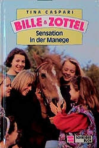 Bille und Zottel Bd. 11 - Sensation in der Manege