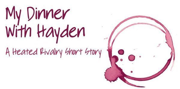 My Dinner with Hayden