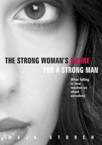 The Strong Woman's Desire for a Strong Man