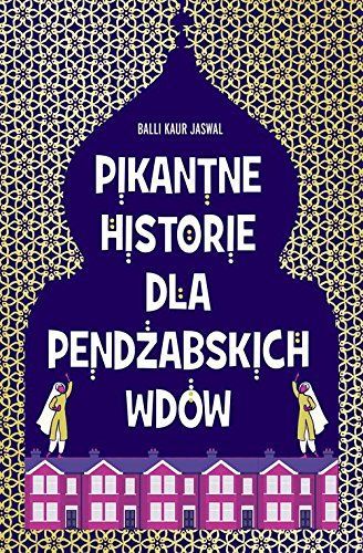 Pikantne historie dla pendżabskich wdów