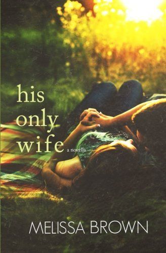 His Only Wife