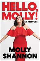 Hello, Molly!: A Memoir