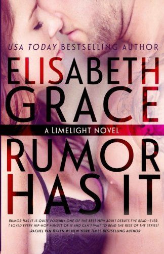 Rumor Has It (Limelight #1)