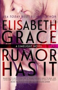 Rumor Has It (Limelight #1)