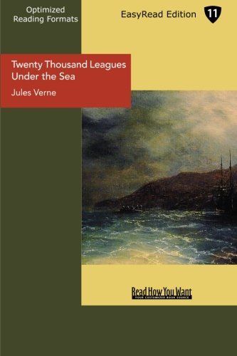 Twenty Thousand Leagues Under the Sea An Underwater Tour of the World