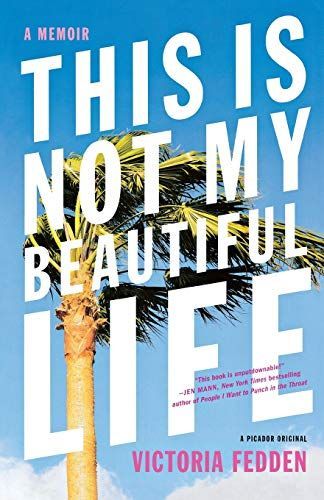 This Is Not My Beautiful Life