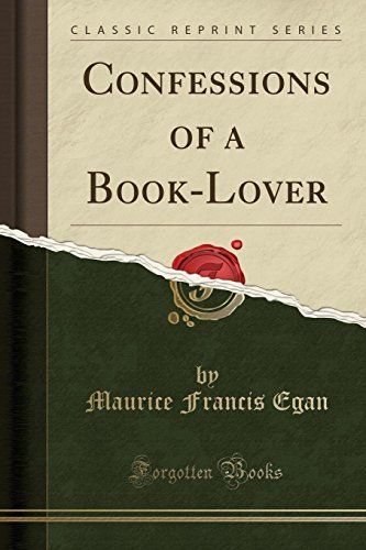 Confessions of a Book-Lover (Classic Reprint)