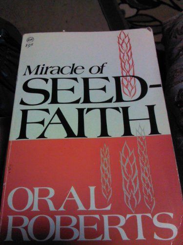 The Miracle of Seed Faith