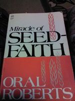 The Miracle of Seed Faith