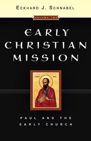 Early Christian Mission: Paul & the early church