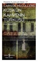 Küskün kahvenin türküsü