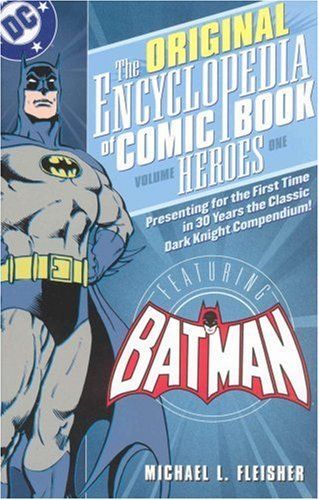 The Original Encyclopedia of Comic Book Heroes